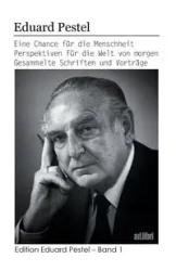 Eine Chance für die Menschheit - Pestel Eduard