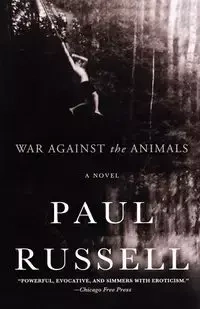 War Against the Animals - Russell Paul Elliott