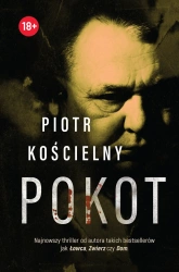 Komisarz Sikora. Tom 3. Pokot. Z autografem - Piotr Kościelny