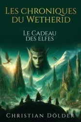Les Chroniques du Wetherid - Dölder