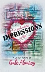 Impressions - Gale Alvarez