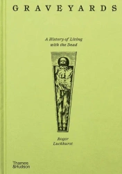 Graveyards - Roger Luckhurst