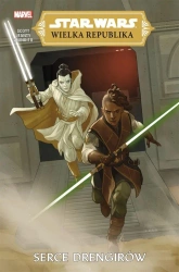 Star Wars Wielka Republika T.2 Serce Drengirów - Scot Cavan