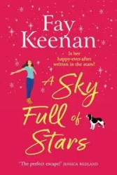 A Sky Full of Stars - Keenan Fay