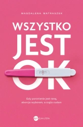 Wszystko jest OK - Magdalena Matraszek