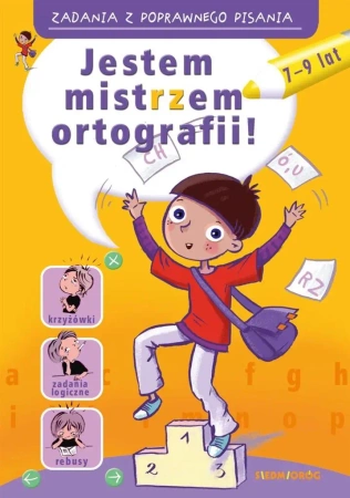 Zadania z poprawnego pisania. Jestem mistrzem... - Hanna Zielińska