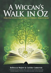 A Wiccan's Walk In Oz - Rebecca Major