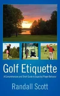 Golf Etiquette - Scott Randall