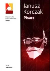 Janusz Korczak Pisarz - ANNA CZERNOW