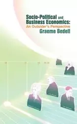 Socio-Political and Business Economics - Bedell Graeme