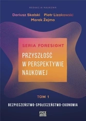 Przyszłość w perspektywie naukowej T.1 - praca zbiorowa