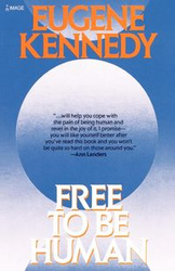 Free to Be Human - Eugene Kennedy
