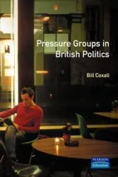 Pressure Groups in British Politics - Coxall W.N.
