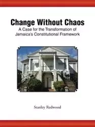 Change Without Chaos - Stanley Redwood