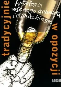 Tradycyjnie w opozycji - Praca zbiorowa