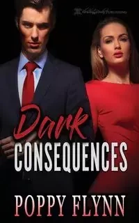 Dark Consequences - Flynn Poppy