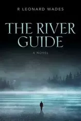 The River Guide - Leonard Wades R