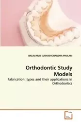 Orthodontic Study Models - SUBHASHCHANDRA PHULARI BASAVARAJ