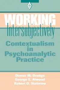 Working Intersubjectively - Donna M. Orange