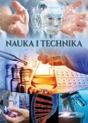Nauka i technika - opracowanie zbiorowe