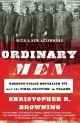 Ordinary Men - Christopher Browning R