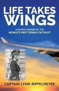 Life Takes Wings - Lynn Rippelmeyer Captain