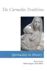 Carmelite Tradition - Steven Payne