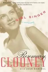 Girl Singer - Rosemary Clooney