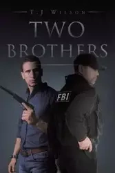 Two Brothers - Wilson T.J