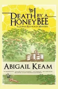 Death by a Honeybee - Abigail Keam