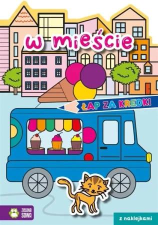 Łap za kredki! W mieście - praca zbiorowa
