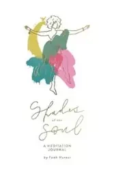 Shades of the Soul - Hunter Faith