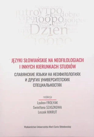 Języki słowiańskie na neofilologiach i innych kierunkach studiów - Opracowanie zbiorowe