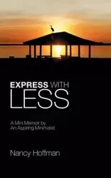 Express with Less - Nancy Hoffman