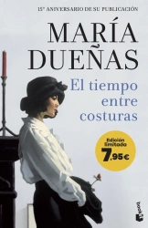 El tiempo entre costuras - Maria Duenas