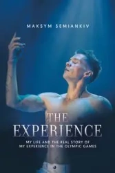 The Experience - Maksym Semiankiv