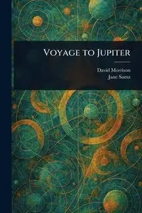 Voyage to Jupiter - David Morrison