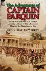 The Adventures of Captain Parquin - Denis Charles Parquin
