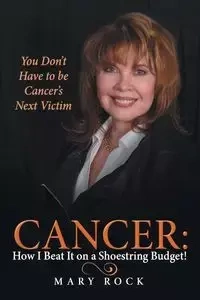 Cancer - Mary Rock
