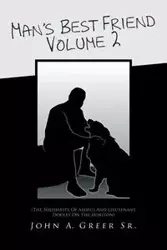Man's Best Friend Volume 2 - Greer Sr John a.