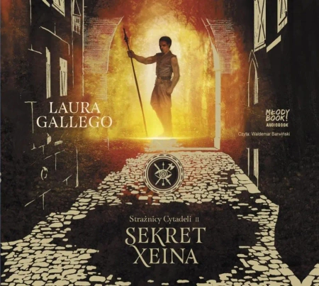 Strażnicy Cytadeli. Sekret Xeina audiobook CD - Laura Gallego, Karolina Jaszecka, Waldemar Barwiń