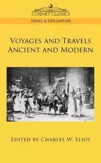 Voyages and Travels Ancient and Modern