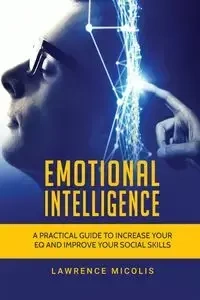 Emotional Intelligence - Lawrence Micolis