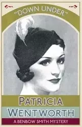 Down Under - Patricia Wentworth
