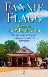 Powrót do Whistle Stop - Fannie Flagg