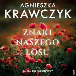audiobook Znaki naszego losu - Agnieszka Krawczyk