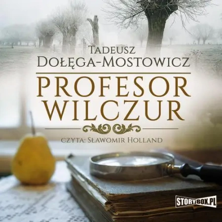 audiobook Profesor Wilczur - Tadeusz Dołęga Mostowicz