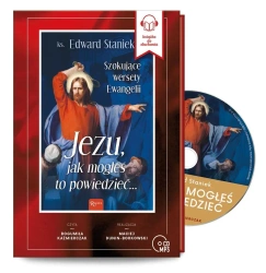 Jezu Jak Mogłeś to powiedzieć - ks. Edward Staniek, Bogumiła Kazimierczak