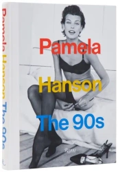Pamela Hanson. The '90s - Pamela Hanson