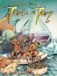 Trolle z Troy T.4 - Christophe Arleston